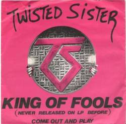Twisted Sister : King of Fools